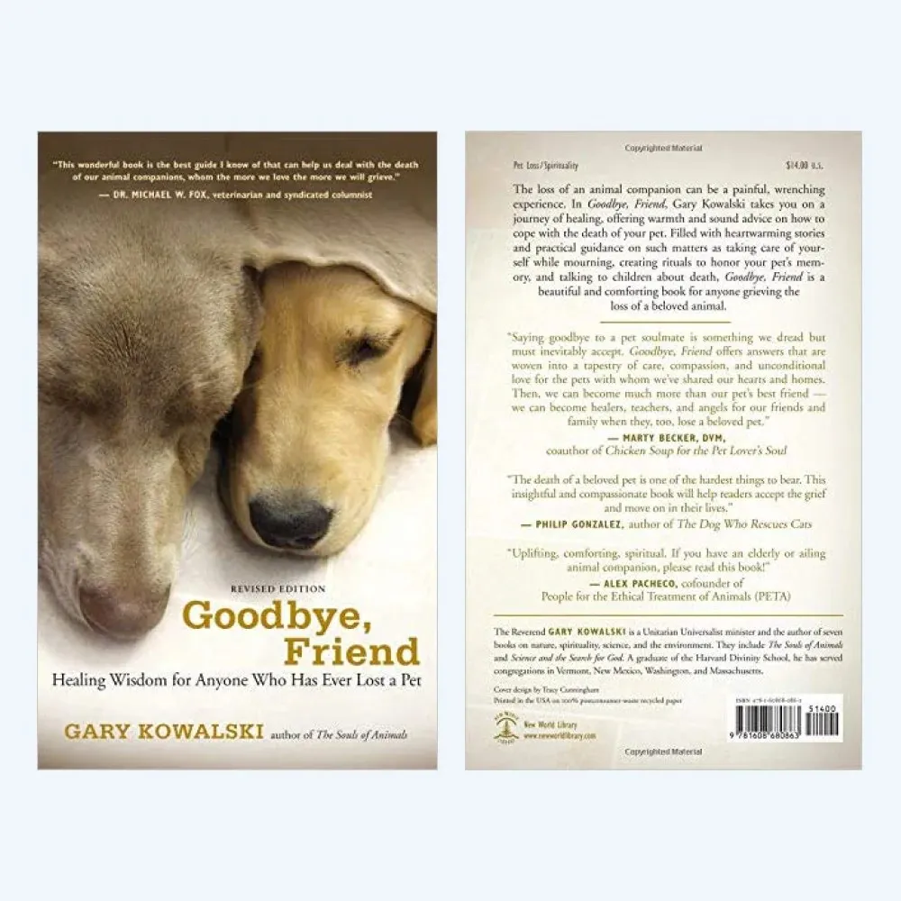 Goodbye, Friend: Healing Wisdom for Anyone Who Has Ever Lost a Pet